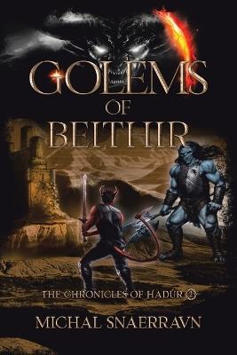 Golems of Beithir - Michal Snaerravn - cover