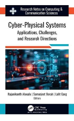 Cyber-Physical Systems: Applications, Challenges, and Research Directions - cover