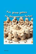 Fun Group Games for Polyamorous Parties