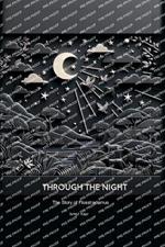 Through the Night: The Story of Flosstradamus
