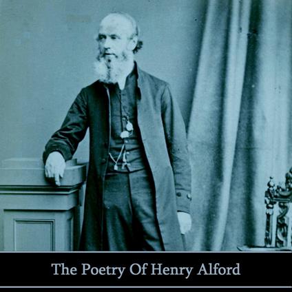 Poetry of Henry Alford, The
