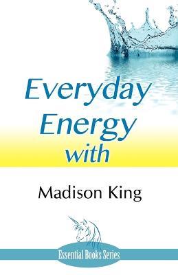 Everyday Energy - Madison King - cover