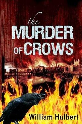 The Murder of Crows - William C. Hulbert - cover