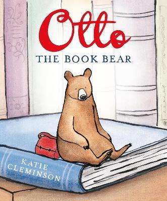 Otto the Book Bear - Katie Cleminson - cover