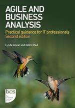 Agile and Business Analysis: Practical guidance for IT professionals