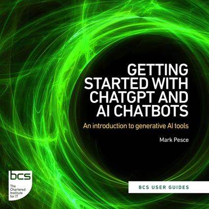 Getting Started with ChatGPT and AI Chatbots