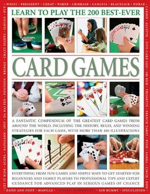 Learn to Play the 200 Best Ever Card Games - Jeremy Harwood - cover