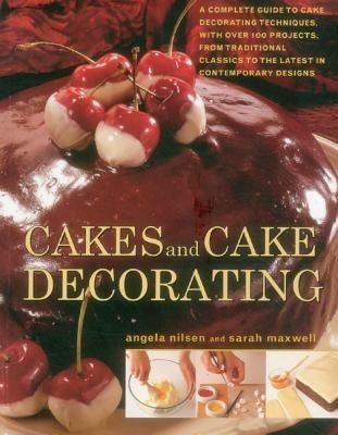 Cakes and Cake Decorating - Nilsen Angela - cover