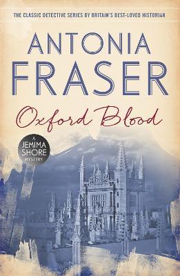 Oxford Blood: A Jemima Shore Mystery - Antonia Fraser - cover