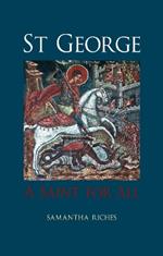 St George: A Saint for All