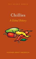 Chillies: A Global History