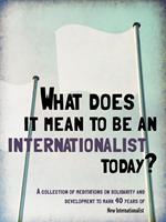 What does it mean to be an internationalist today?