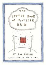 The Little Book of Scottish Rain