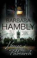 House of the Patriarch - Barbara Hambly - cover