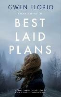Best Laid Plans - Gwen Florio - cover