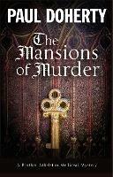 The Mansions of Murder - Paul Doherty - cover