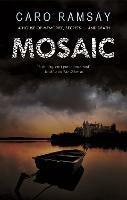 Mosaic - Caro Ramsay - cover