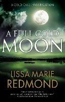 A Full Cold Moon - Lissa Marie Redmond - cover