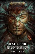 Shadespire: Die Gespiegelte Stadt