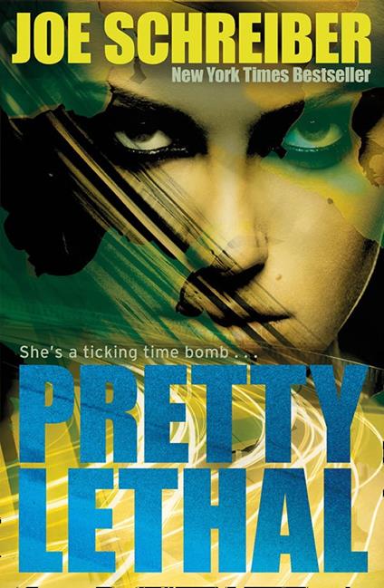 Pretty Lethal - Joe Schreiber - ebook