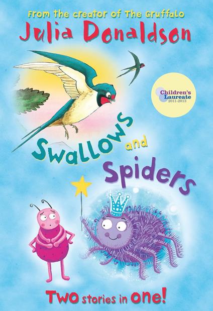Swallows and Spiders - Julia Donaldson,Liz Pichon,Martin Ursell - ebook