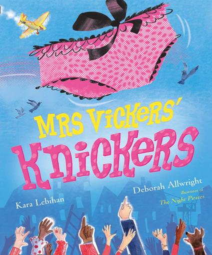 Mrs Vickers Knickers - Kara Lebihan,Deborah Allwright - ebook