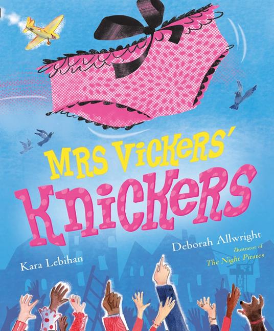 Mrs Vickers Knickers - Kara Lebihan,Deborah Allwright - ebook
