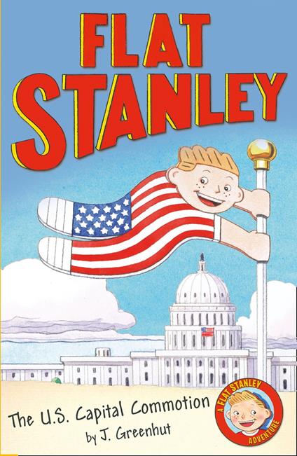 Jeff Brown's Flat Stanley: The US Capital Commotion - Josh Greenhut - ebook