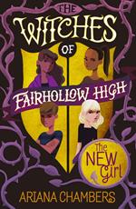 The New Girl (The Witches of Fairhollow High)