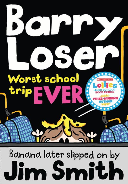 Barry Loser: worst school trip ever! - Jim Smith - ebook
