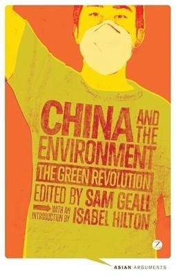 China and the Environment: The Green Revolution - cover
