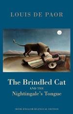 The Brindled Cat and the Nightingale's Tongue