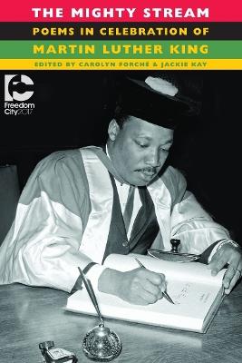 The Mighty Stream: Poems in Celebration of Martin Luther King - cover