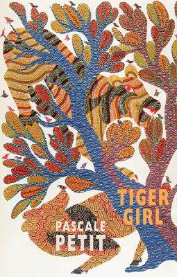 Tiger Girl - Pascale Petit - cover