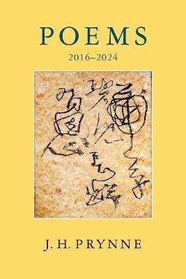 Poems 2016-2024 - J.H. Prynne - cover