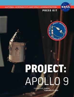 Apollo 9: The Official NASA Press Kit - NASA - cover