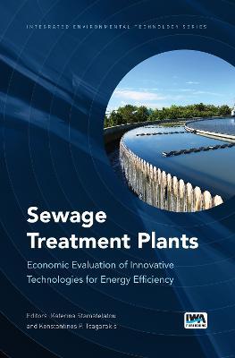 Sewage Treatment Plants: Economic Evaluation of Innovative Technologies for Energy Efficiency - cover