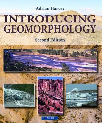 Introducing Geomorphology: A Guide to Landforms and Processes - Adrian Harvey - cover