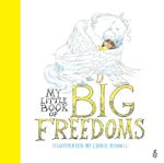 My Little Book of Big Freedoms: The Human Rights Act in Pictures