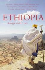 Ethiopia: Through Writers' Eyes