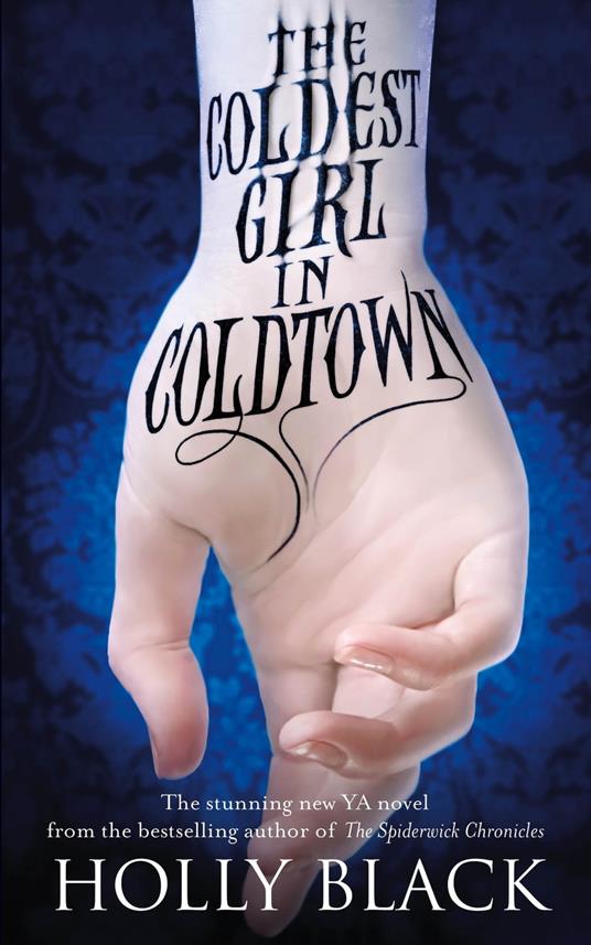 The Coldest Girl in Coldtown - Holly Black - ebook