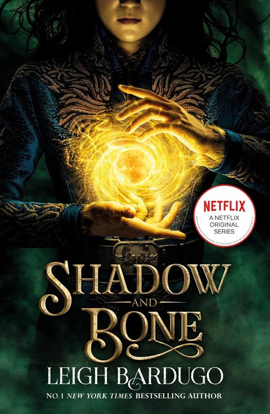 Shadow and Bone: bestselling trilogy and international Netflix sensation - Leigh Bardugo - ebook