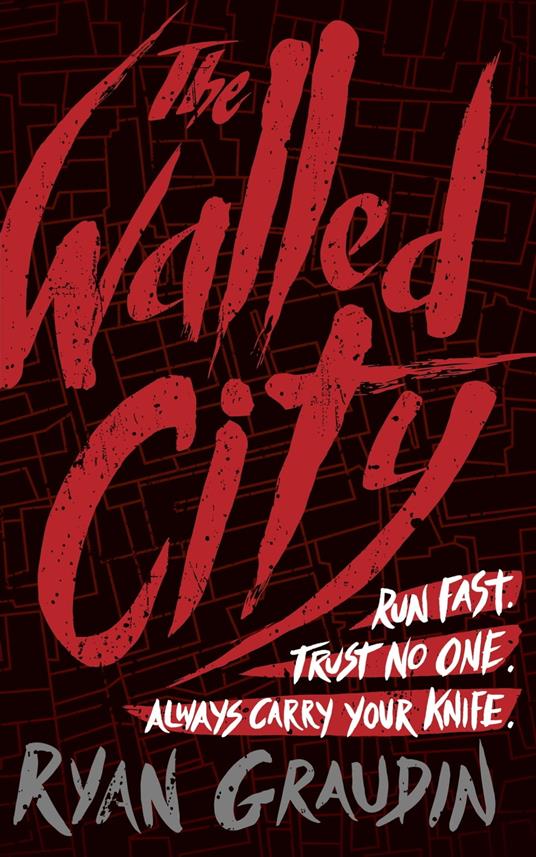 The Walled City - Ryan Graudin - ebook