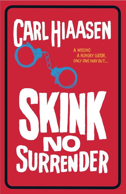 Skink No Surrender - Carl Hiaasen - ebook
