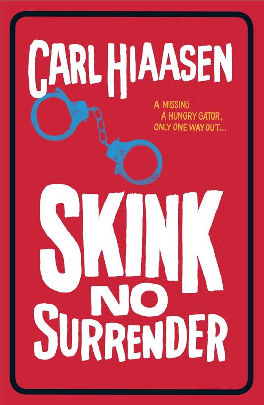Skink No Surrender - Carl Hiaasen - ebook
