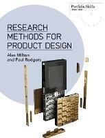 Research Methods for Product Design - Alex Milton,Paul Rodgers - cover