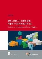 Limits of Fundamental Rights Protection by the EU: The Scope for the Development of Positive Obligations - Malu Beijer - cover