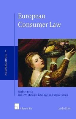 European Consumer Law - Norbert Reich,Hans-Wolfgang Micklitz,Peter Rott - cover