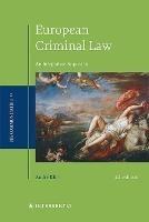 European Criminal Law, 4th ed: An Integrative Approach - Andre Klip - cover