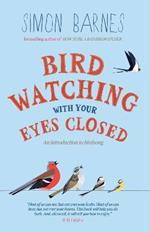 Birdwatching with Your Eyes Closed: An Introduction to Birdsong